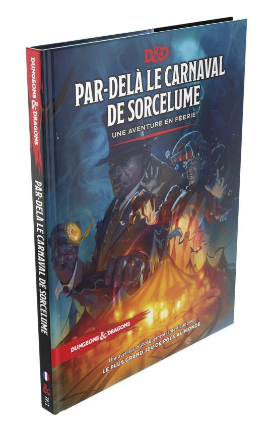 Dungeons &amp; Dragons RPG Adventure Book Par-delà le Carnaval de SorcelumeFrench